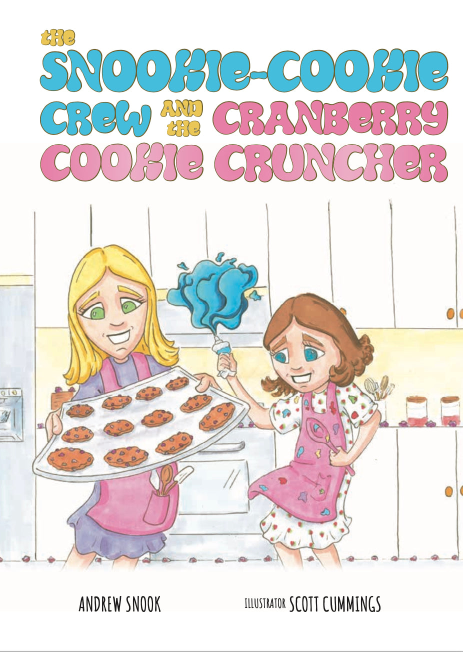 Snookie-Cookie Crew and the Cranberry Cookie Cruncher
